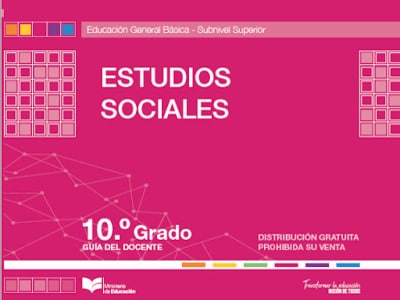 Libro de estudios sociales décimo grado (Guía del Docente EGB)