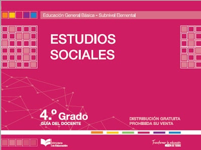 Libro de estudios sociales cuarto grado (Guía del Docente EGB)