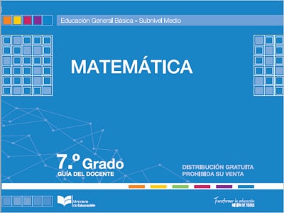 Libro de matemáticas séptimo grado (Guía del Docente EGB)