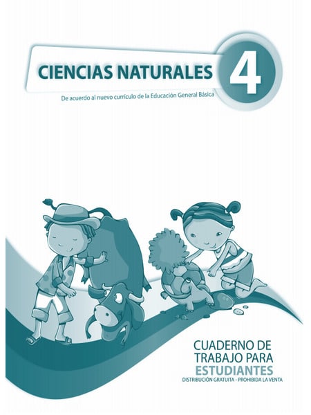 Cuaderno de trabajo de ciencias naturales cuarto grado de EGB