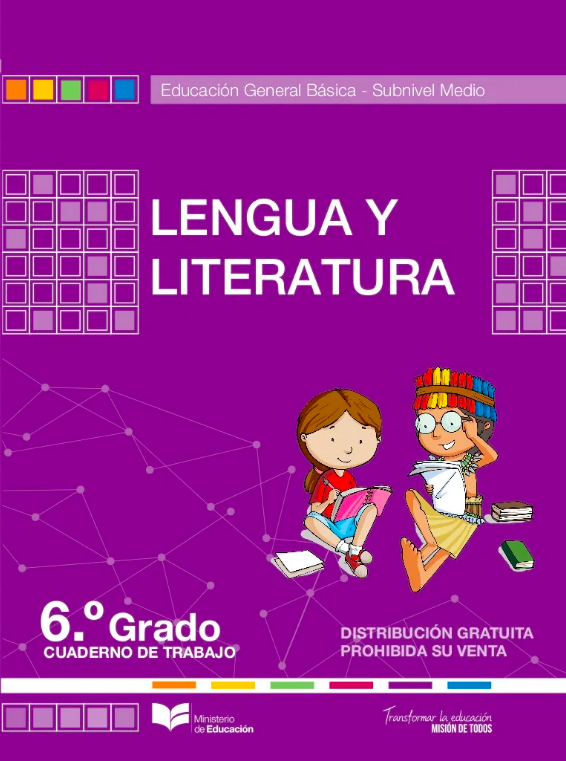 Cuaderno de trabajo de lengua y literatura sexto grado de EGB