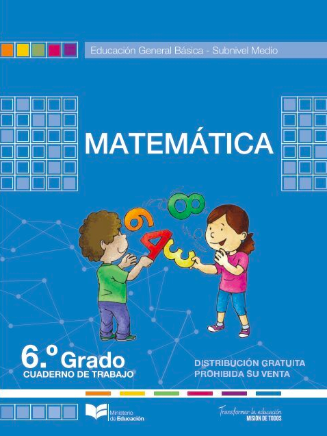 Cuaderno de trabajo de matemáticas sexto grado de EGB